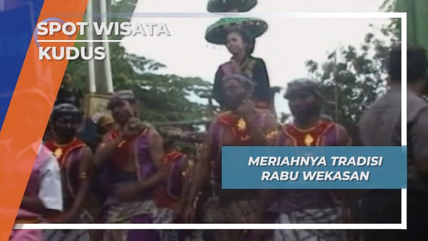 Tradisi Unik Nusantara, Rabu Wekasan Kudus