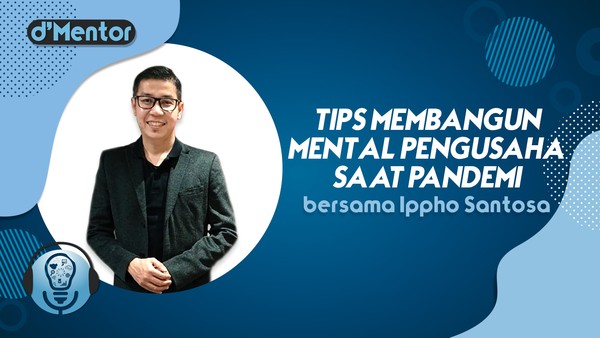Mental Pengusaha Saat Pandemi