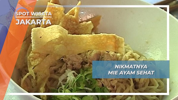 Kuliner Sehat Mie Ayam Teripang Bendungan Hilir Jakarta