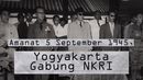 Hari Ini Dalam Sejarah: Kesultanan Yogyakarta Gabung NKRI