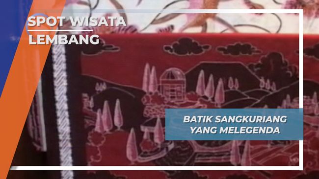 Batik Sangkuriang Legenda Cinta Tanah Lembang