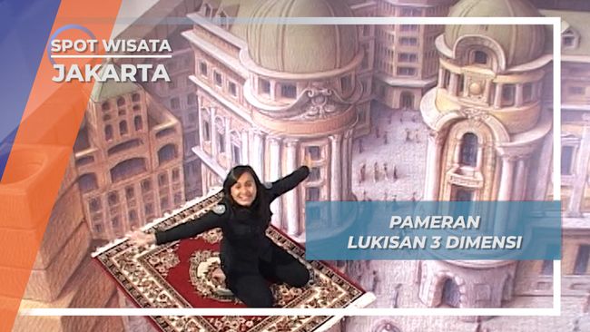 Pameran Lukisan 3 Dimensi Jakarta Gelaran Seni Lukis yang Pameran Lukisan 3 Dimensi Jakarta Gelaran Seni Lukis yang