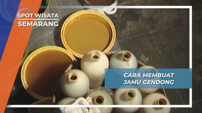 Cara Membuat Jamu Gendong, Semarang