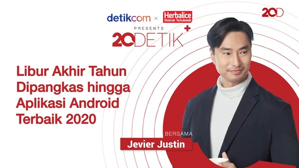 20Detik+ bersama Herbalice: Libur Akhir Tahun Dipangkas Hingga Aplikasi Android terbaik 2020