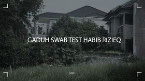 Gaduh Swab Test Habib Rizieq