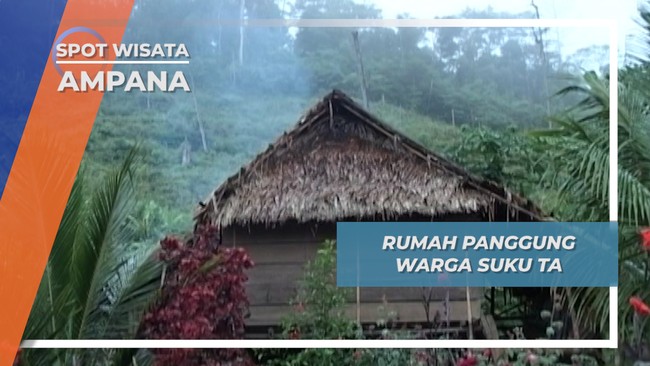Banua Bae, Rumah Panggung Suku Taa Hutan Balingara Sulawesi Tengah