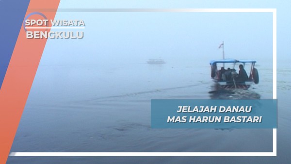 Danau Mas Harun Bastari, Asal Nama Sebuah Danau di Bengkulu