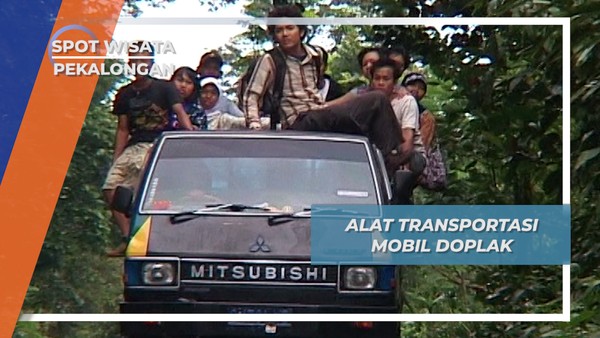Doplak, Mobil Bak Terbuka Angkutan ke Petungkriyono Pekalongan