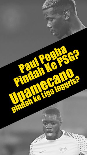 Pogba Hengkang? Upamecano dibajak Tim Liga Inggris?