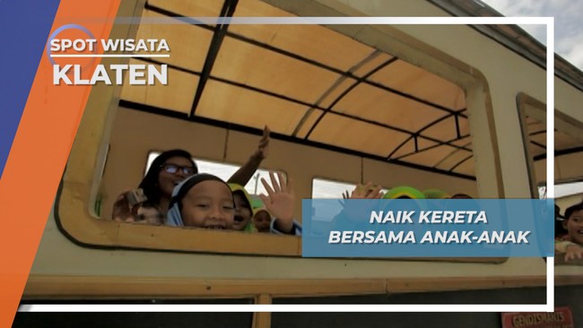 Hiburan Anak, Naik Kereta Bersejarah, Klaten