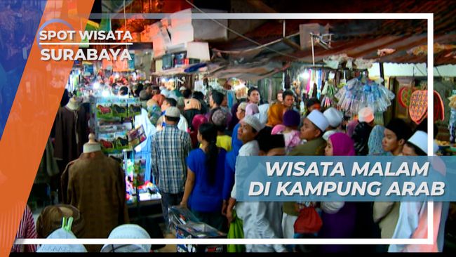 Pasar Ampel Wisata Malam di Kampung  Arab  Surabaya 
