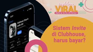 Eits! Gak Perlu Pakai Jasa Invite Berbayar Buat Punya Akun Clubhouse 