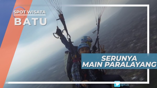 Menikmati Keindahan Kota Batu dari Udara, Jawa Timur