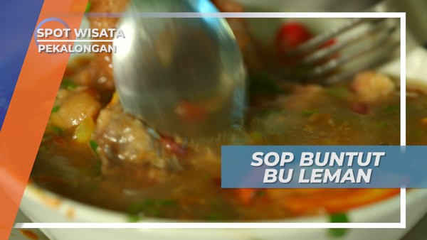 Sop Buntut dan Iga Bakar, Menu Idaman Warga Pekalongan