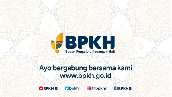 Yuk Jadi Bagian dari BPKH yang Amanah Dalam Mengelola Dana Haji