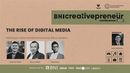 BNI Creativepreneur: The Rise of Digital Media