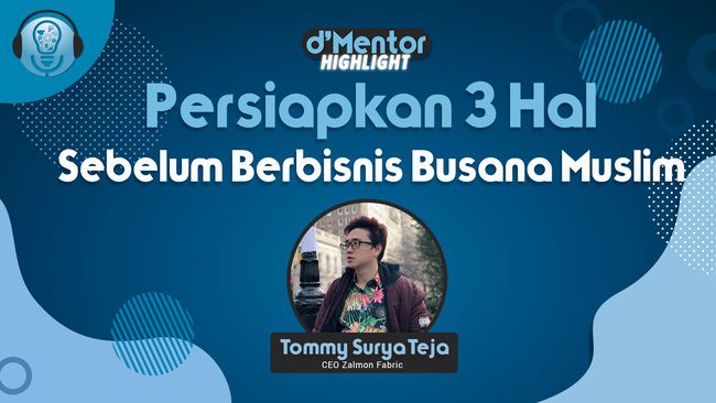 Tiga Hal Yang Harus Dipersiapkan Sebelum Mulai Bisnis Busana Muslim