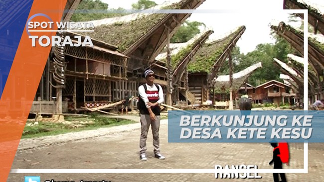 Mengunjungi Desa Kete Kesu, Destinasi Wisata Kampung Adat di Tana Toraja