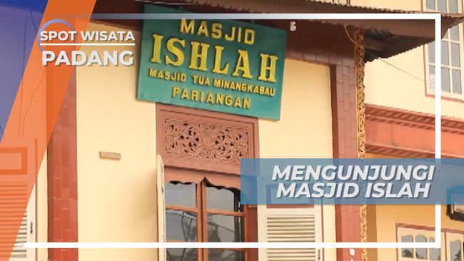 Mengunjungi Masjid  Islah Padang yang Berdiri Kokoh Di 