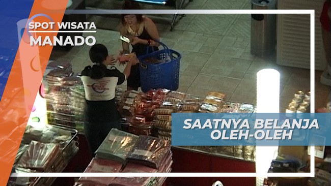Saatnya Kalap Belanja Oleh-oleh Khas Manado Sulawesi Utara