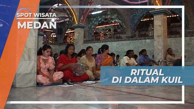  Ritual Keagamaan  di Dalam Kuil Shri Mariamman Medan