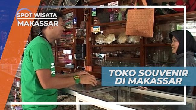 Tawar Menawar Oleh oleh Khas  Makassar  di Toko Souvenir 