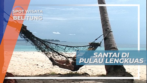 Bermain Ayunan di Tepi Pantai Pulau Lengkuas Belitung