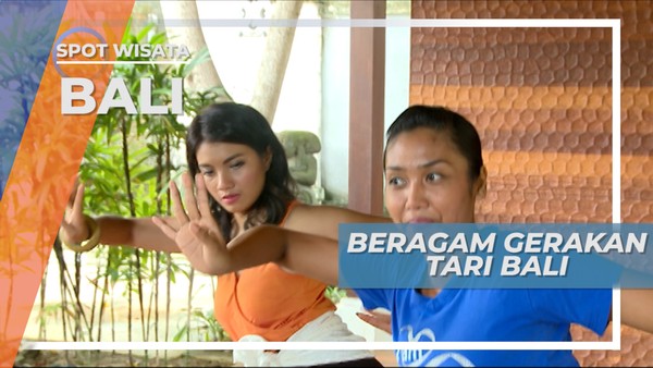 Mengenal Gerakan-gerakan Sulit dalam Tari Bali