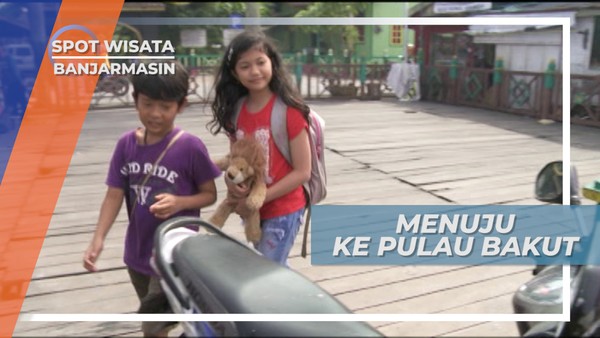 Menuju Taman Wisata Alam Pulau Bakut, Banjarmasin