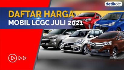 Mulai Rp 100 Jutaan, Ini Daftar Harga Mobil LCGC Per Juli 2021