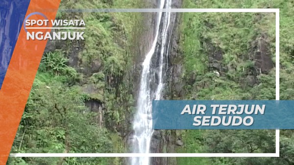 Air Terjun Sedudo, Keindahan Alam di Lereng Gunung Wilis, Nganjuk