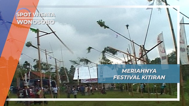 Festival Kitiran, Meriahnya Setiap Desa Mempunyai Ciri Kreativitas Wonosobo
