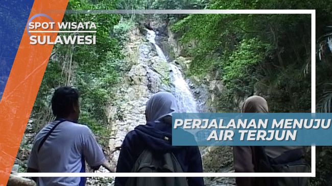 Air terjun Lombongo, Jalan Setapak Tiga Jam Terbayar Keindahan Gorontalo