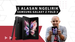 5 Alasan Galaxy Z Fold3 Patut Kamu Lirik!