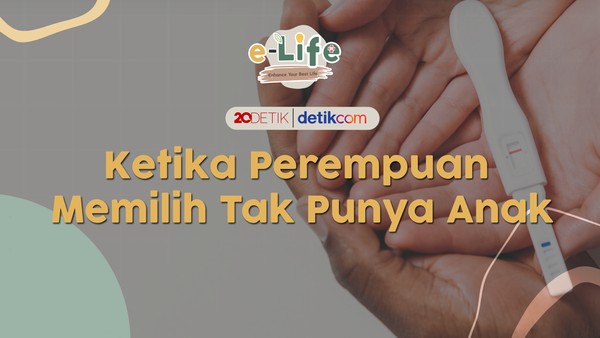 Ketika Perempuan Memilih Tak Punya Anak