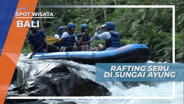 Rafting Mengarungi Derasnya Sungai dan Bebatuan Besar, Bali