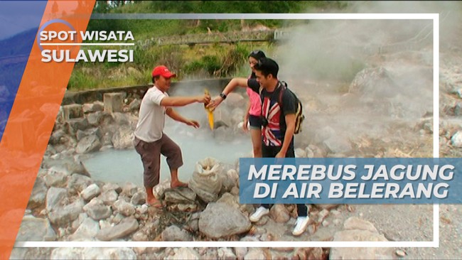 Jagung Manis Hasil Rebusan Air Belerang, Sulawesi