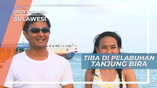 Tiba di Demaga Tanjung Bira Sulawesi Selatan, Menyeberang Ferry ke Pulau Selayar 