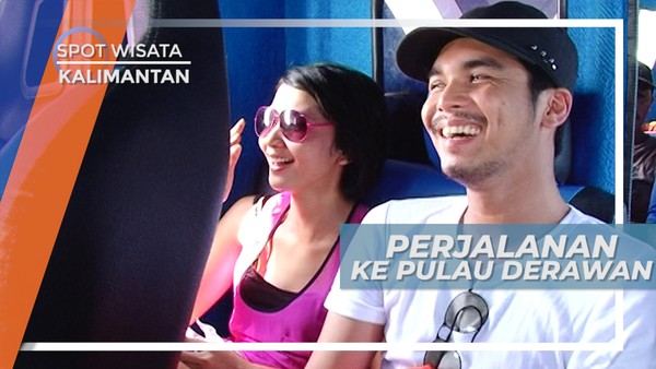 Pesona Alam Menuju Pulau Derawan Kalimantan Timur