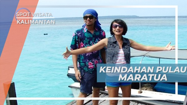 Pulau Maratua, Hamparan Laut Biru yang Memanjakan Mata