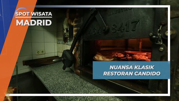 Restoran Candido, Restoran Legenda sejak 1905 dan Memasak Kuliner di Tungku Tua di Negeri Matador