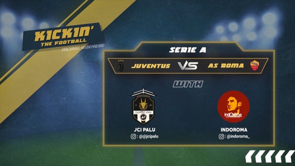 Prediksi Juventus vs AS Roma bersama JCI Palu dan IndoRoma