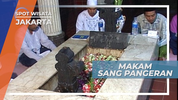 Makam dan Wasiat Pangeran Jayakarta Kepada Para Pengikutnya, Jakarta