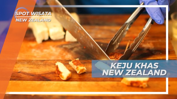 Mencicipi Nikmatnya Keju Panggang Khas New Zealand, New Zealand