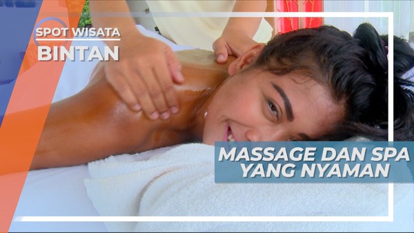 Relaksasi Tubuh Dengan Spa Tradisional di Kawasan Wisata Bintan