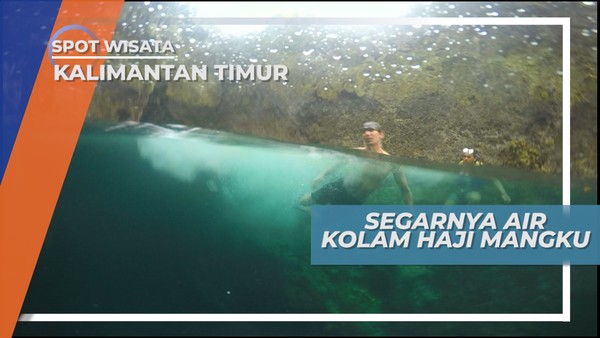 Gua Haji Mangku, Kesegaran Air Asin Kolam Alami, Kalimantan Timur