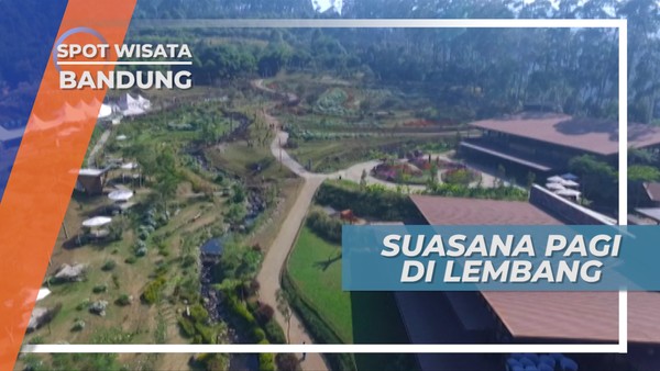 Menikmati Suasana Sejuk di Lembang Bandung
