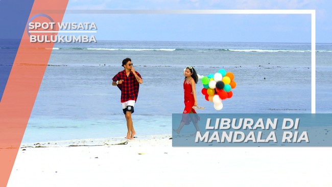 Mandala Ria, Pantai Eksotis Dengan Pasir Putihnya yang Memukau, Bulukumba
