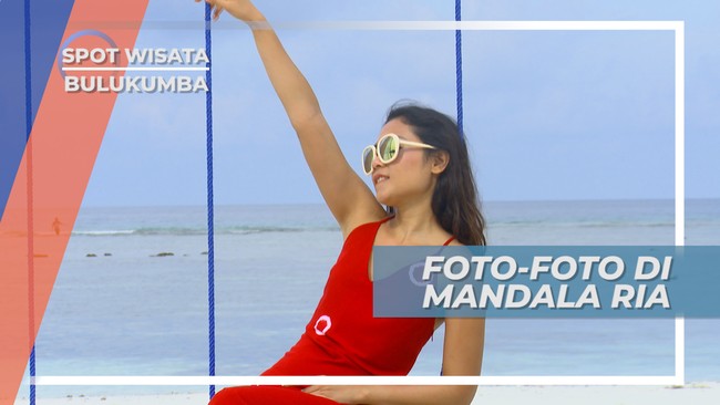 Mandala Ria, Jeprat-jepret Berpose Bak Model di Spot Foto yang Lagi Hits, Bulukumba