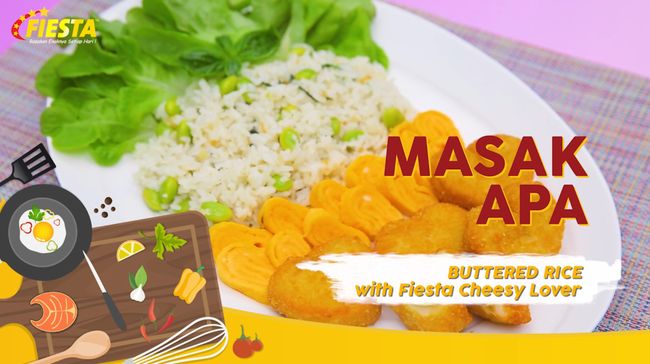 Buttered Rice with Fiesta Cheesy Lover Menu Pas untuk 